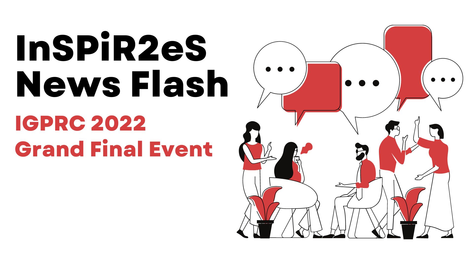 Read more about the article News Flash – IGPRC 2022 Grand Final Event